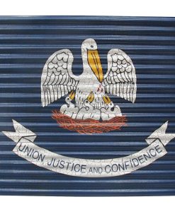 Louisiana Corrugated Metal State Flag - For Pickup ONLY (Excluding Wholesale Orders)